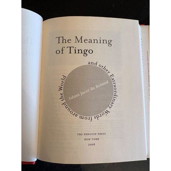 The Meaning Of Tingo By Adam Jacot De Boinod Hardcover 2006 The Penguin Press - Picture 6 of 14